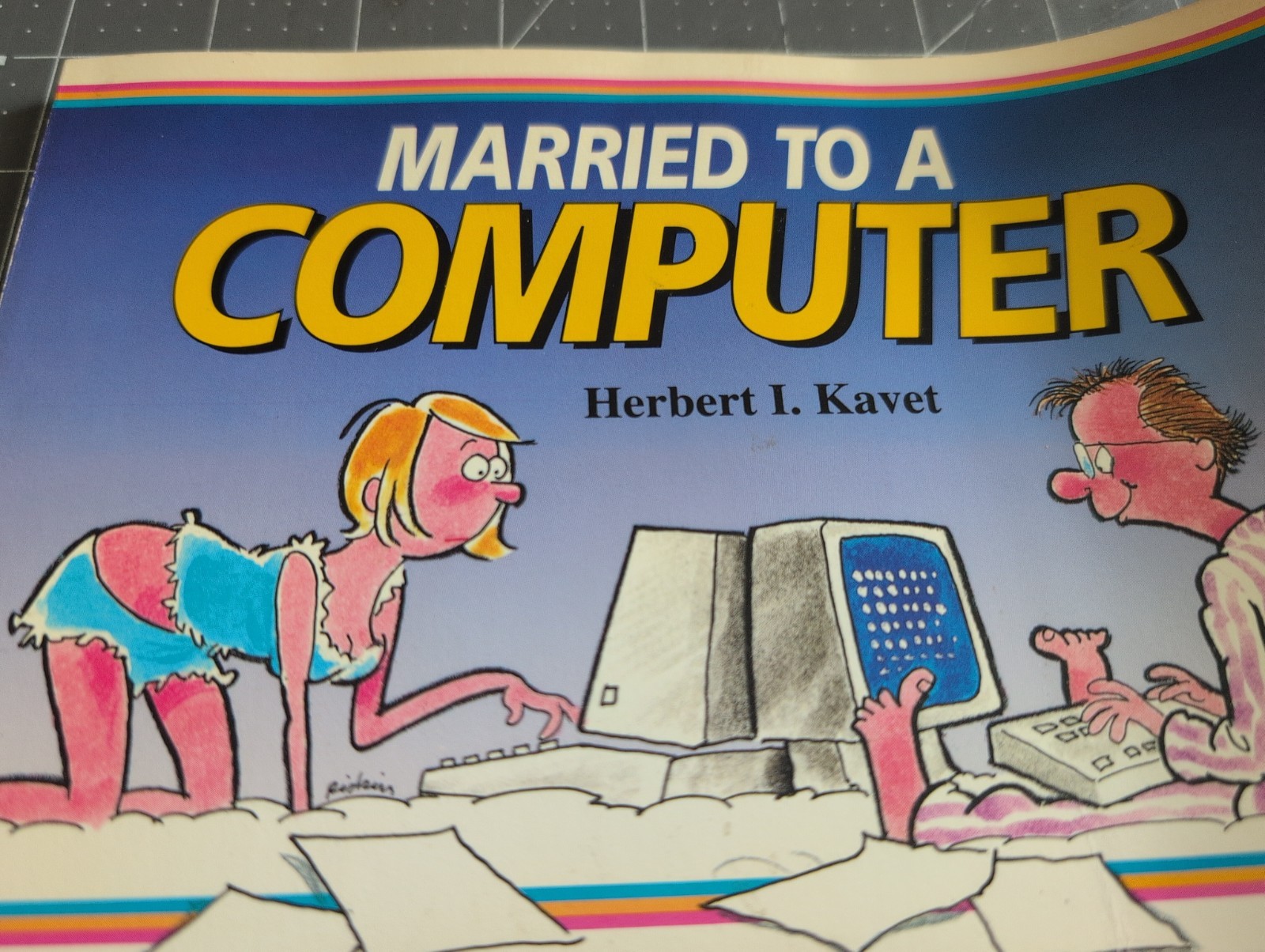1993 (1st Printing) MARRIED TO A COMPUTER Herbert Kavet vintage *as-is #COMPUTER
