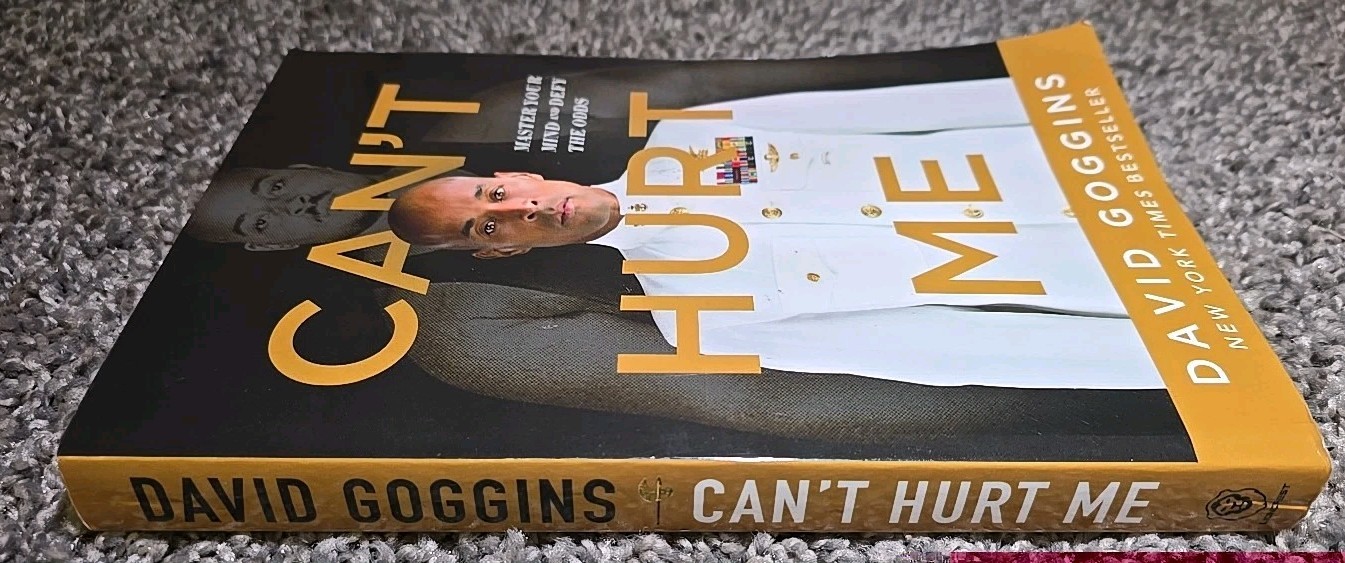 Can’t Hurt Me : Master Your Mind and Defy the Odds by David Goggins (2018, Trade
