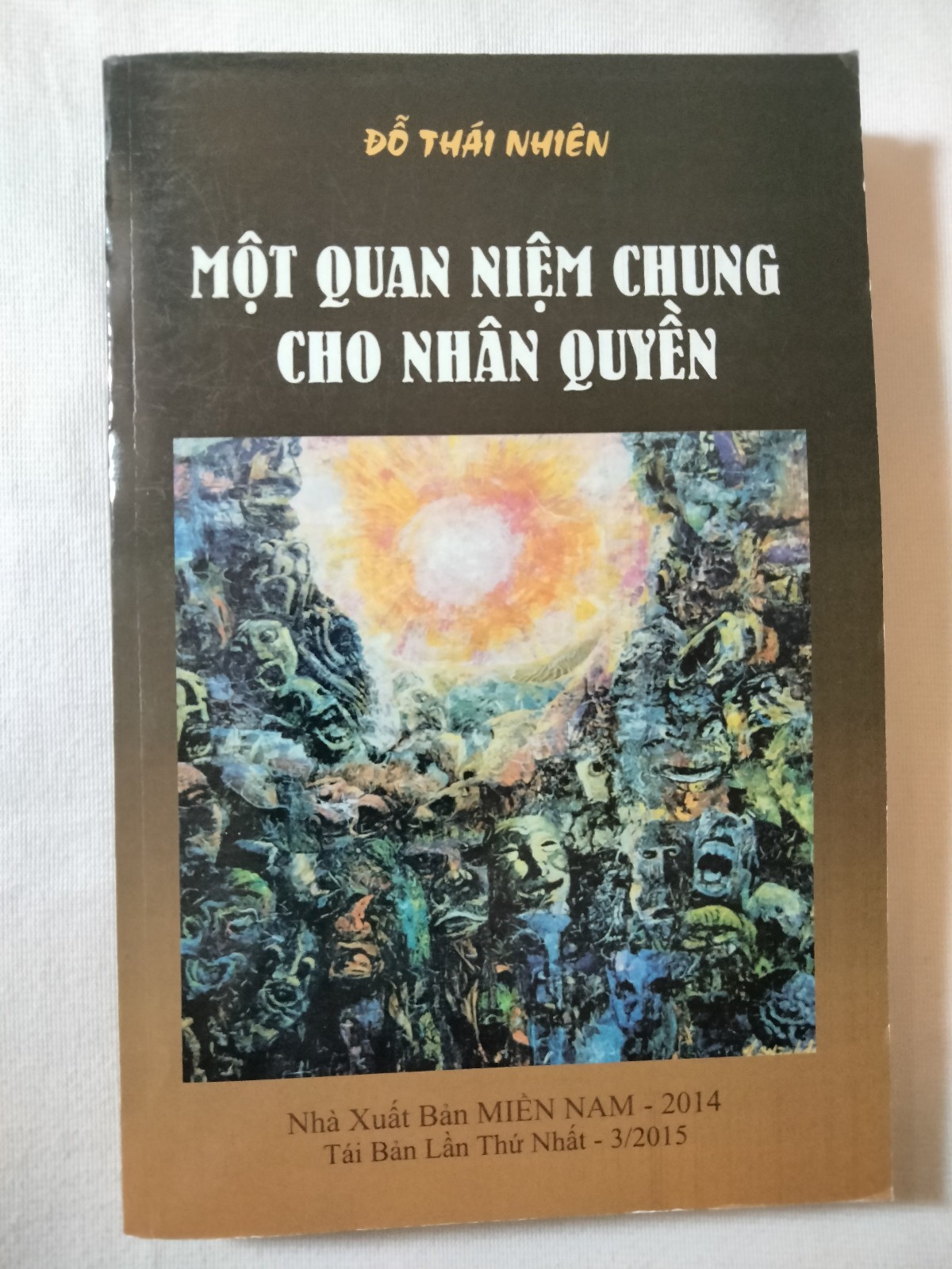 Một Quan Niệm Chung Cho Nhân Quyền ĐỖ THÁI NHIÊN 2014