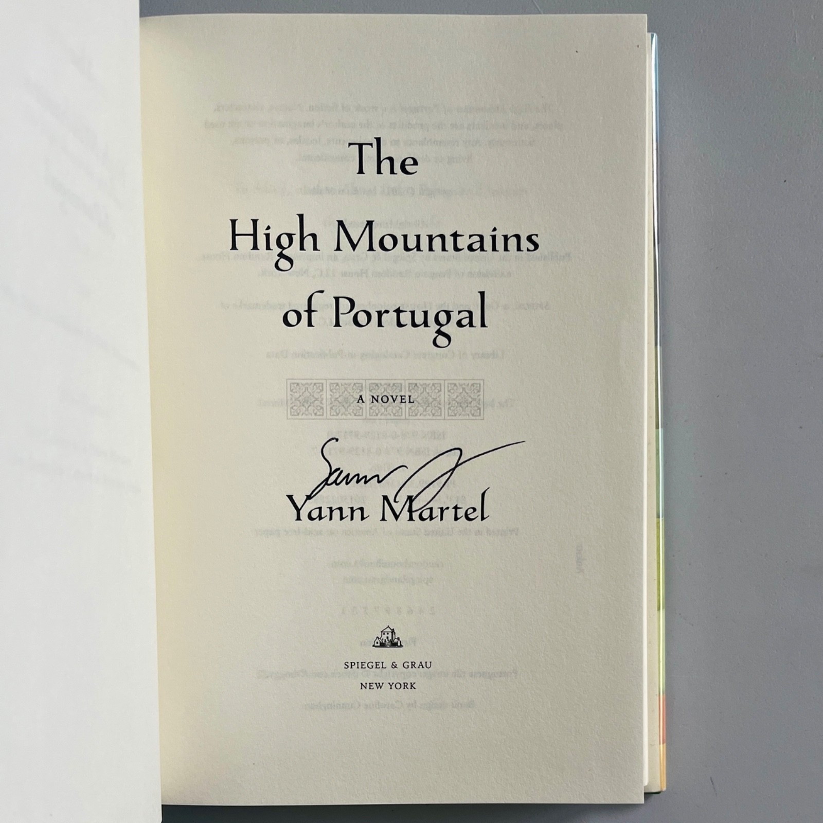 Flat Signed 1st US/1st 2016 HC High Mountains of Portugal by Yann Martel