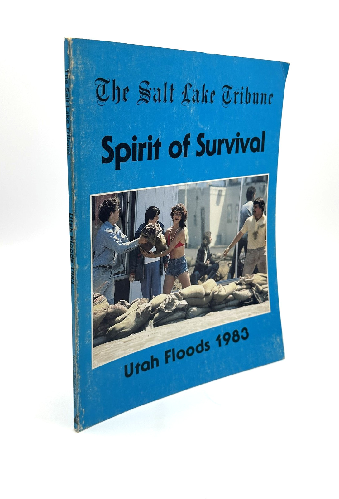 The Salt Lake Tribune Spirit of Survival Utah Floods 1983 Paperback Vintage Book
