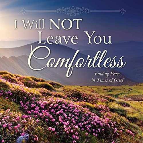 I Will Not Leave You – Hardcover, by Covenant Communications Inc. – Very Good q