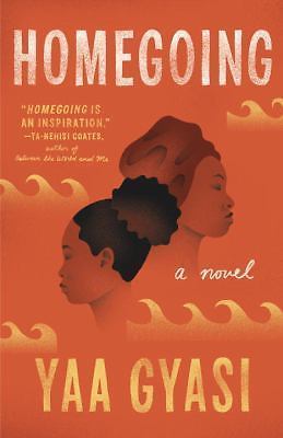 Homegoing By Yaa Gyasi (1101971061)