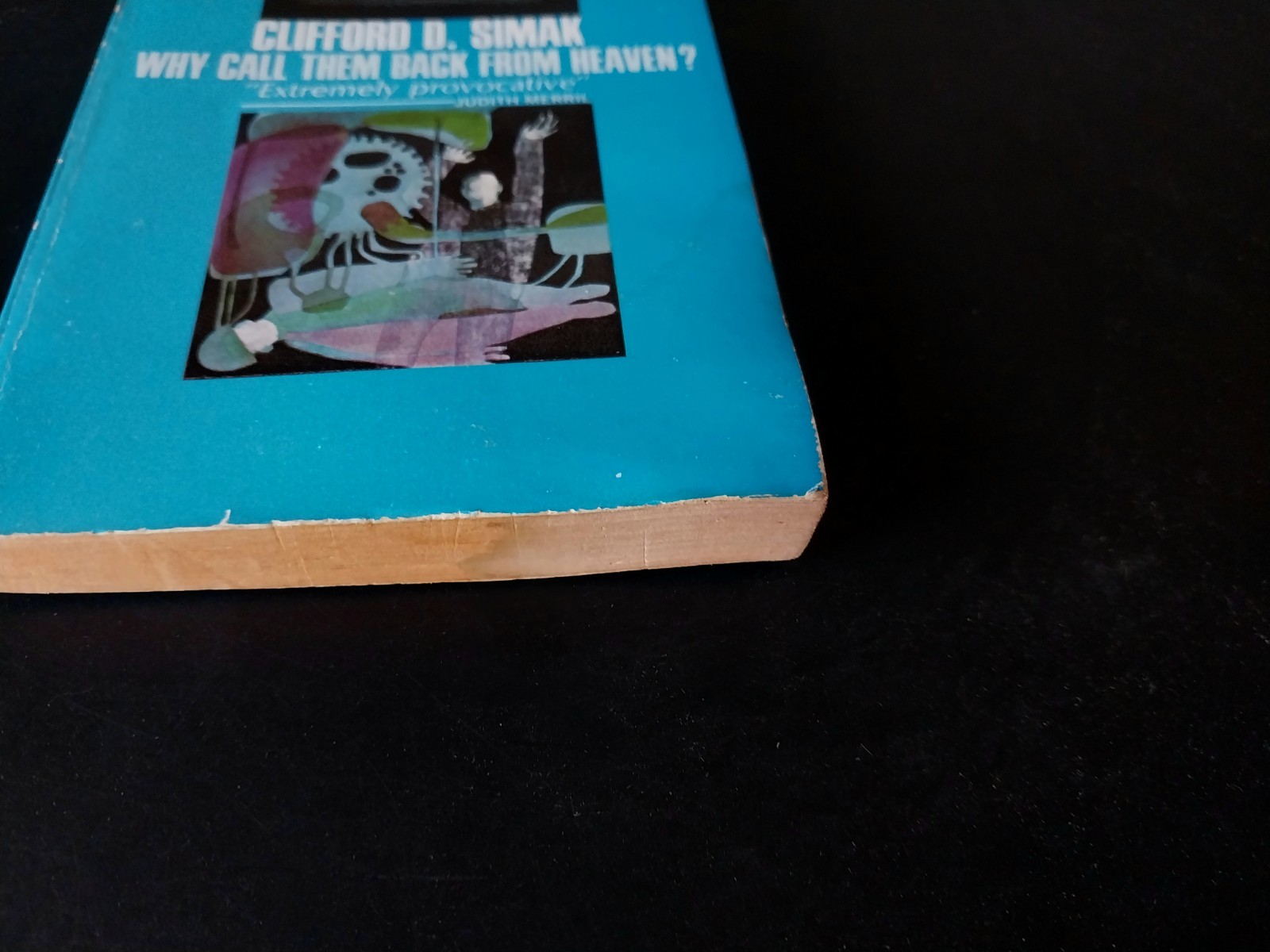 Clifford D. Simak – Why Call Them Back From Heaven? – Ace Books 1967