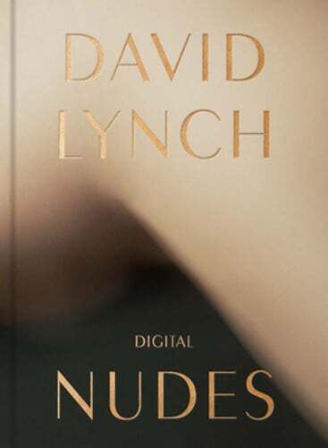 David Lynch, Digital Nudes by David Lynch: Used
