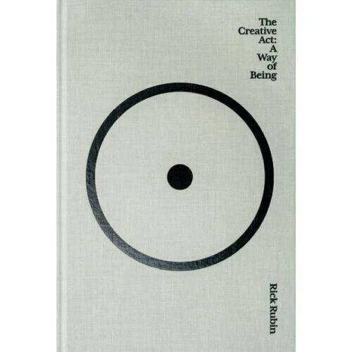 The Creative Act : A Way of Being by Rick Rubin (2023, Paperback)