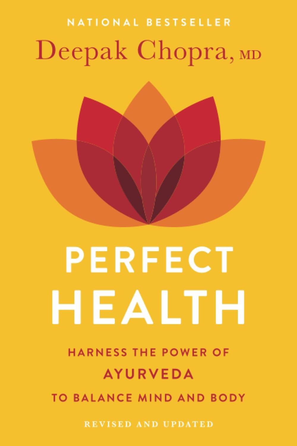 Perfect Health: The Complete Mind/Body Guide, Revised and Updated Edition