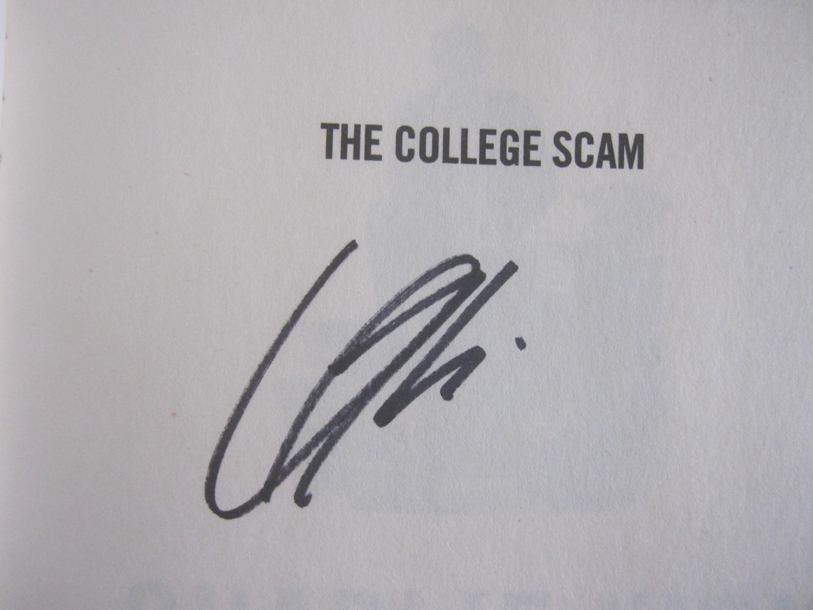 THE COLLEGE SCAM by CHARLIE KIRK HCDJ 1st / 1st SIGNED