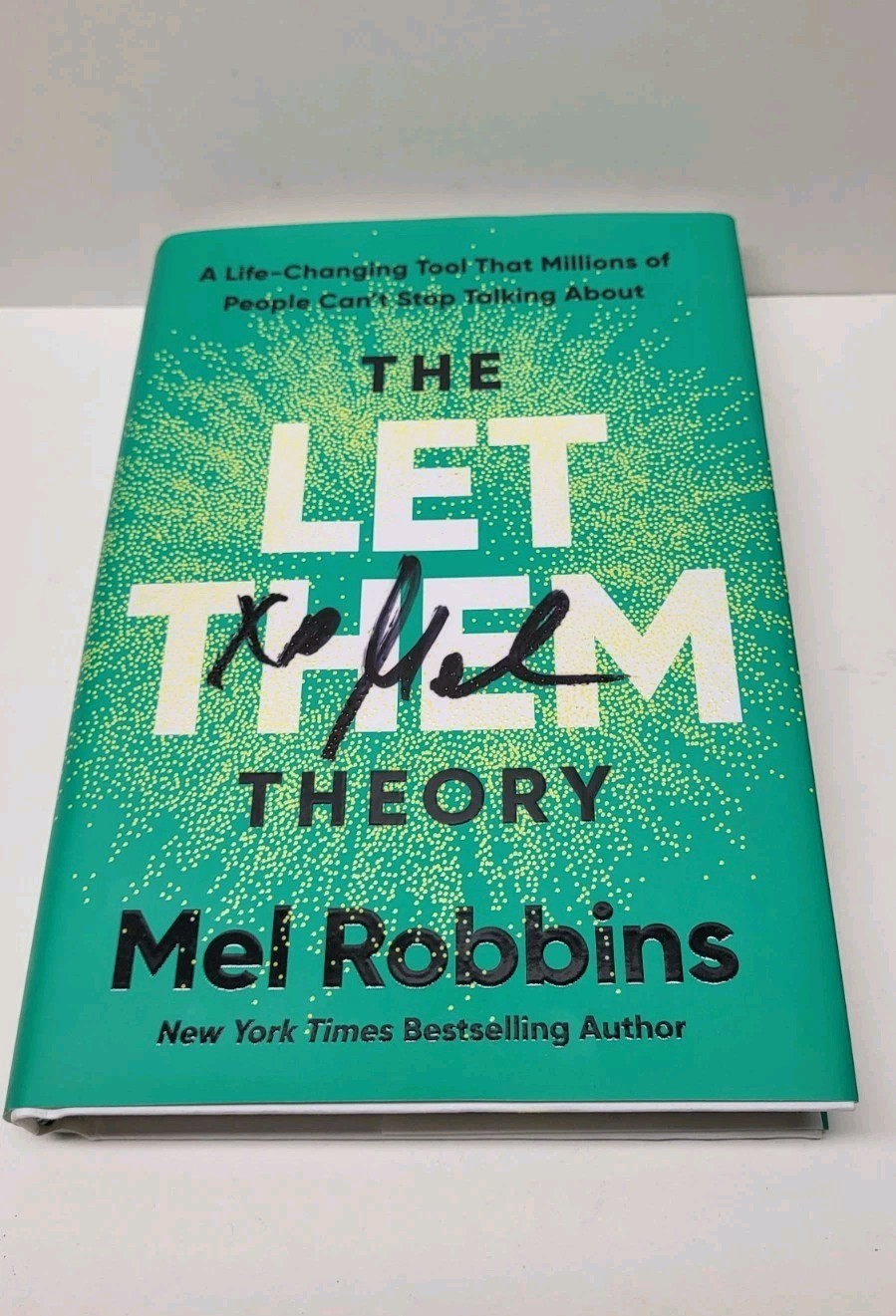 Autographed Signed The Let Them Theory by Mel Robbins Hardcover NEW