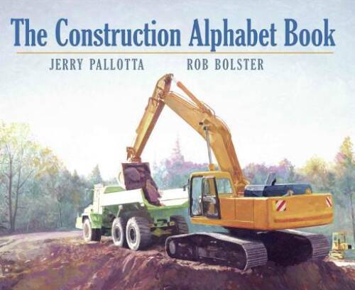The Construction Alphabet Book – Hardcover By Pallotta, Jerry – VERY GOOD