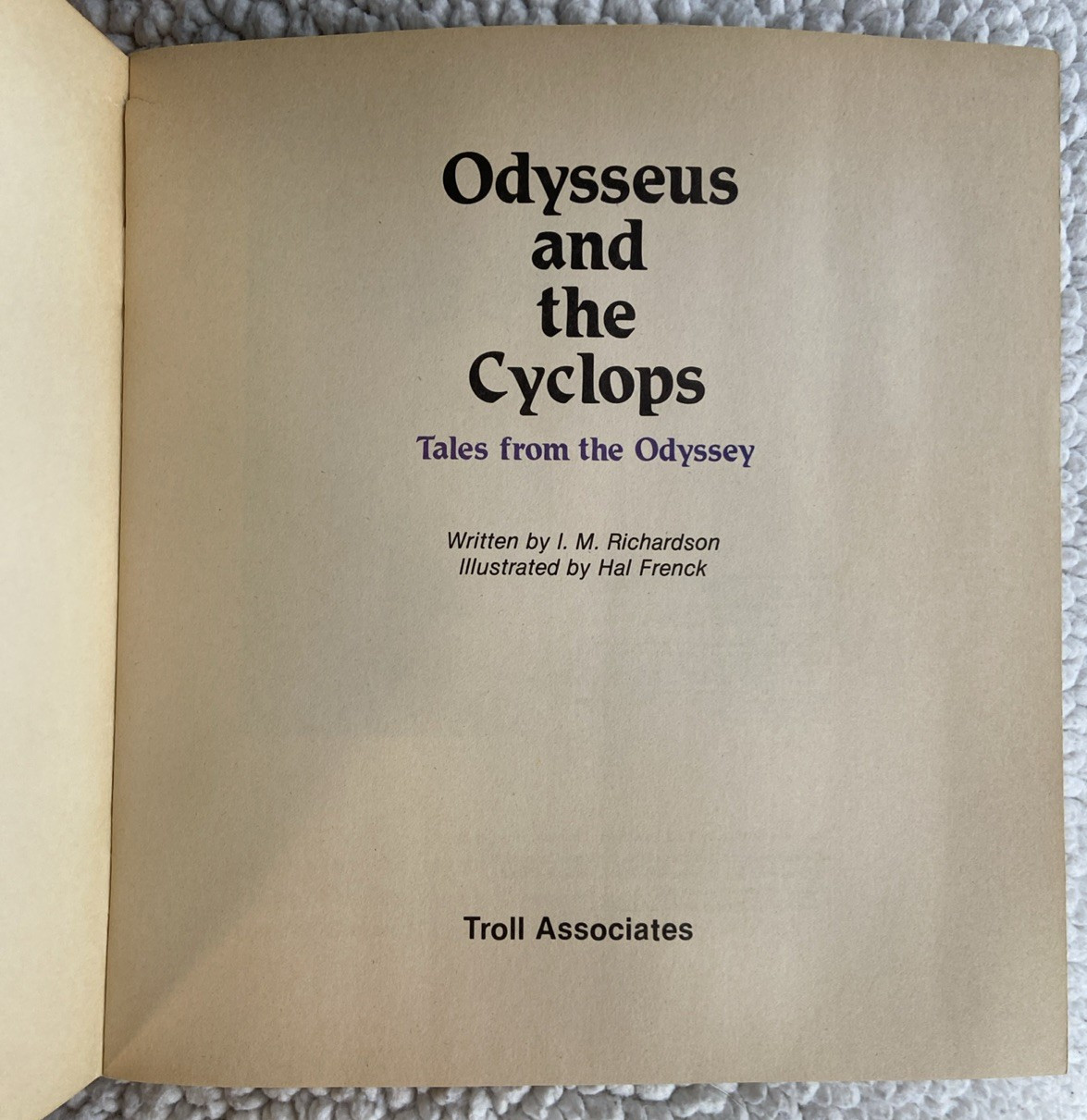 Odysseus & the Cyclops- Tales from the Odyssey by I Richardson/ PB/ Troll/ 1984