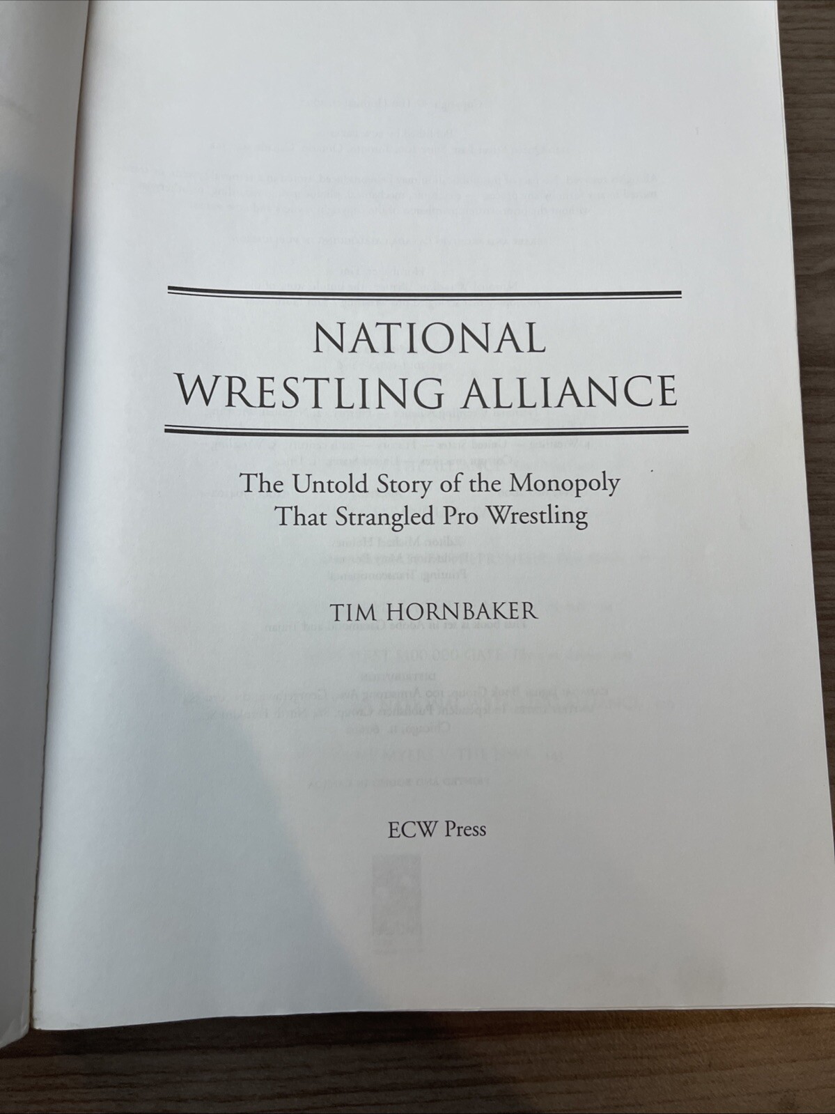 National Wrestling Alliance : The Untold Story of the Monopoly That Strangled…