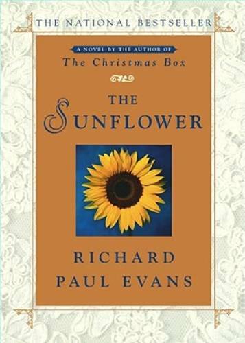 The Sunflower – Paperback By Evans, Richard Paul – GOOD