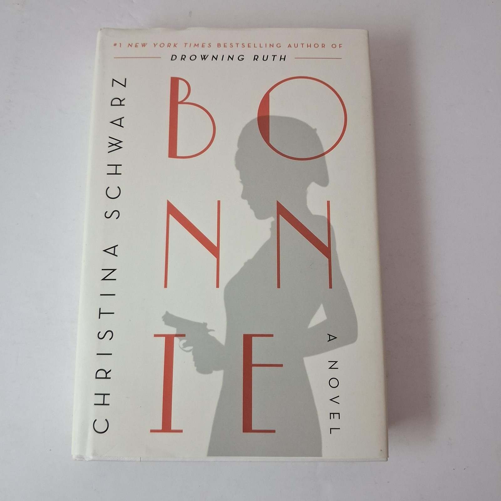 Bonnie Christina Schwarz Atria Books White HC Dust Jacket 2020 USA First Edition