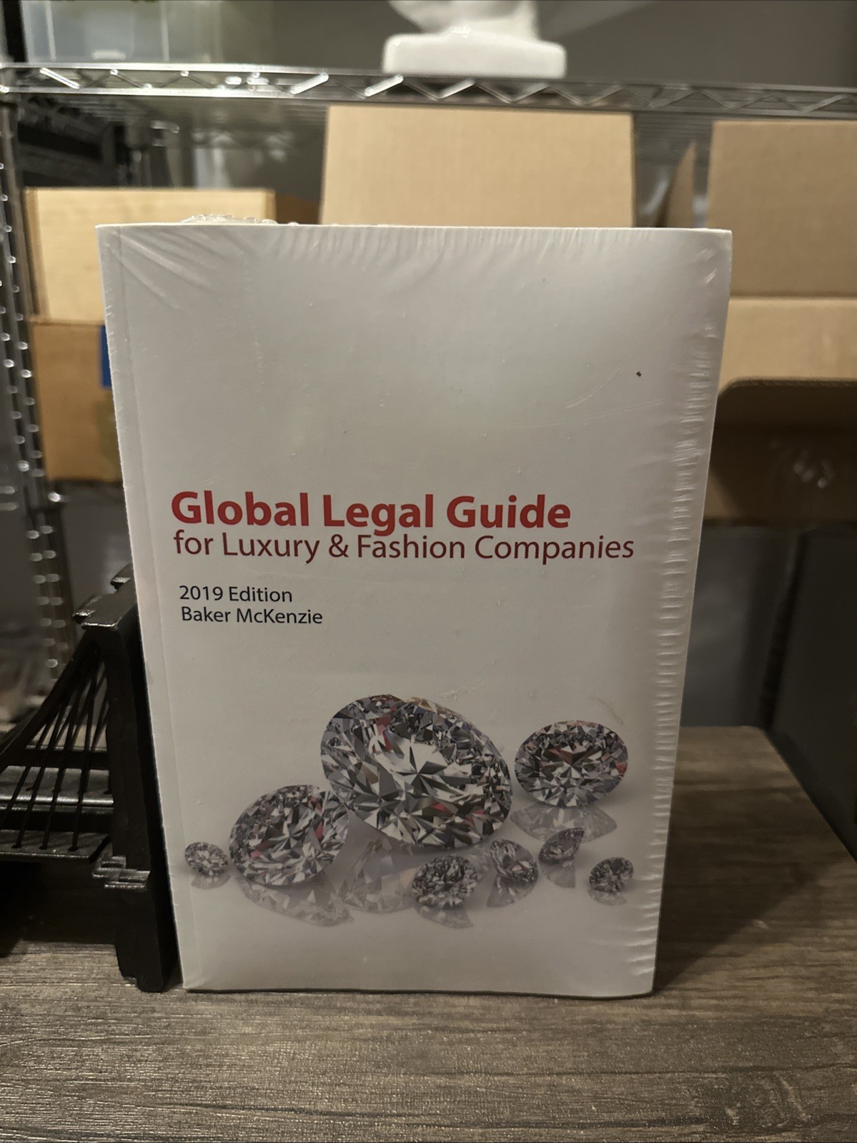 NEW SEALED GLOBAL LEGAL GUIDE FOR LUXURY & FASHION COMPANIES 2019 EDITION BOOK