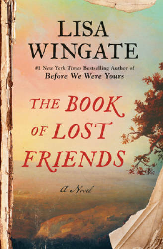 The Book of Lost Friends: A Novel – Hardcover By Wingate, Lisa – GOOD
