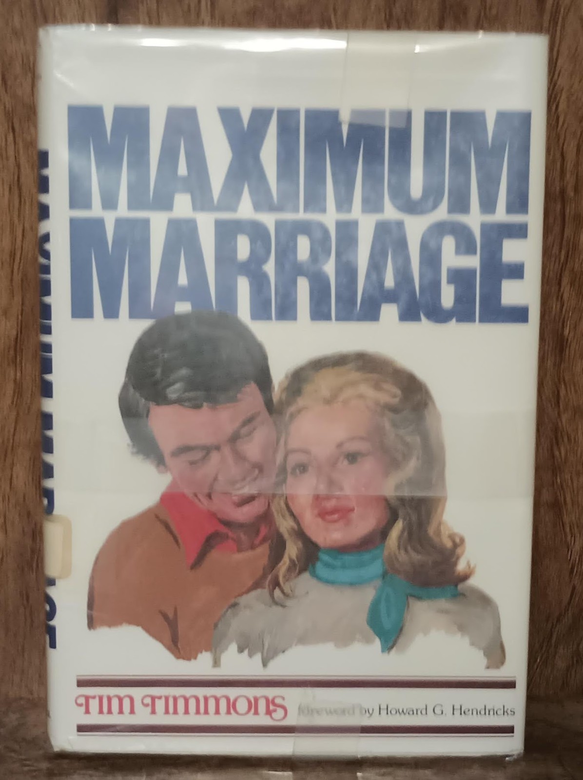 Maximum Marriage by Tim Timmons Hardcover 128 Pages Relationships Ex-Library