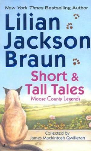 Short and Tall Tales: Moose County Legends (Cat Who Short Stories) – GOOD