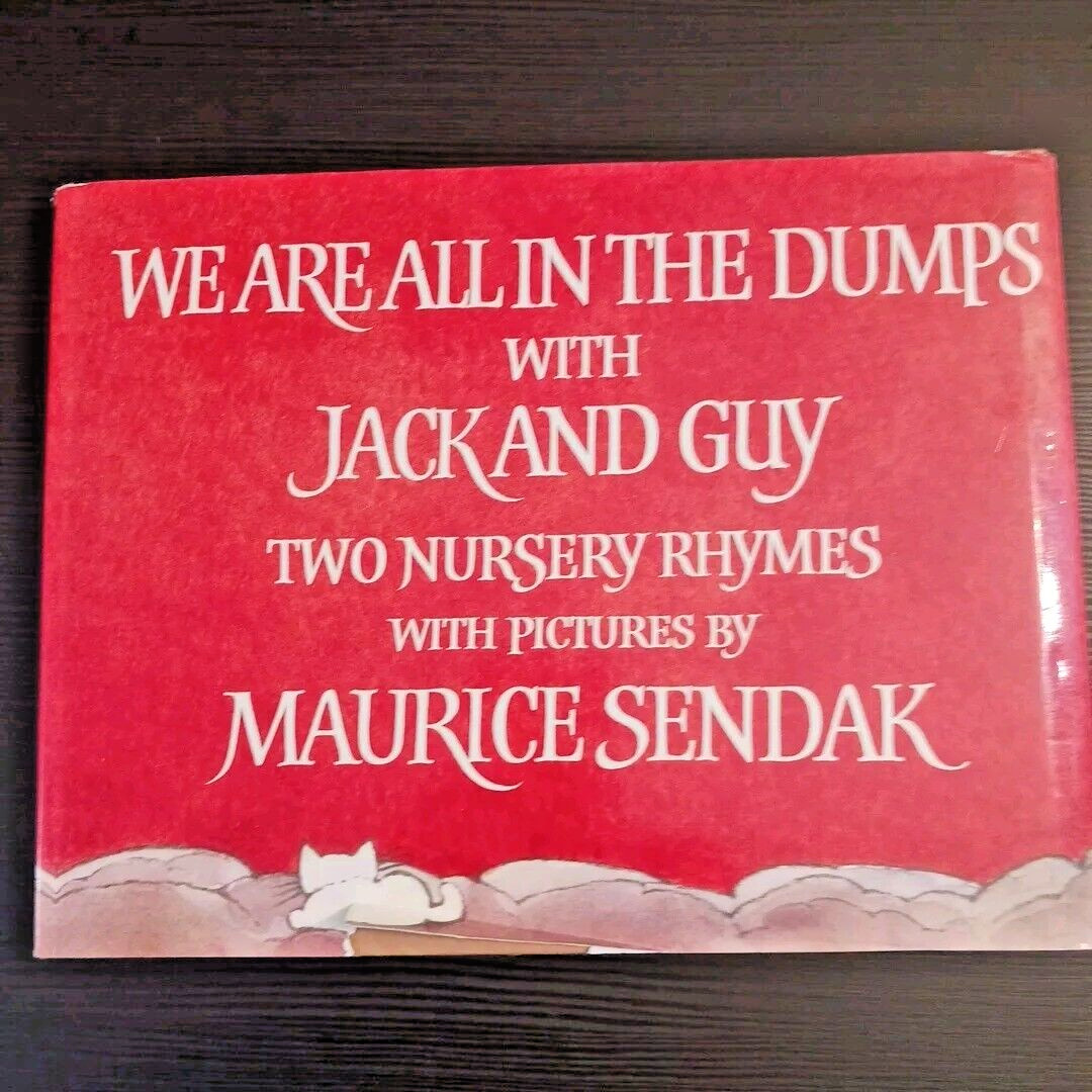 Maurice Sendak FIRST EDITION We Are All In The Dumps Jack Guy Nursery Rhymes HC