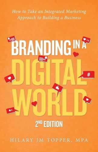 Branding in a Digital World: How – Paperback, by Topper MPA Hilary – Very Good
