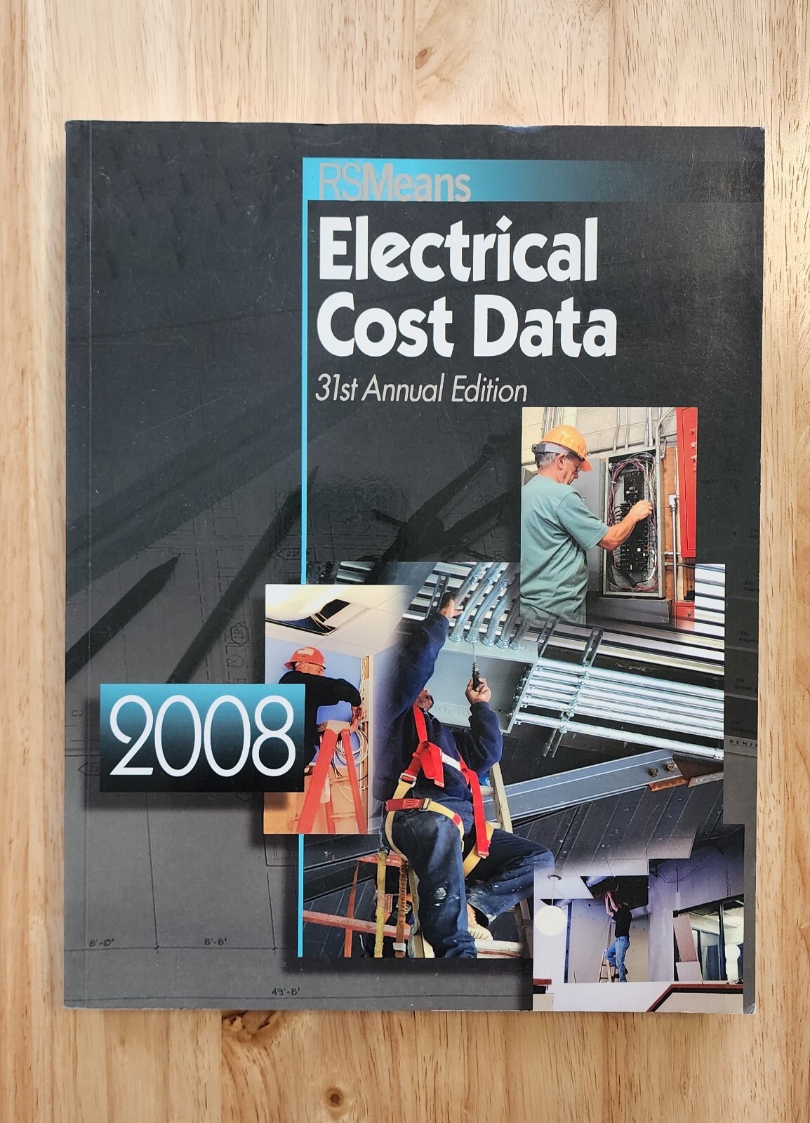 RS Means Electrical Cost Data 2008 31st Annual Edition