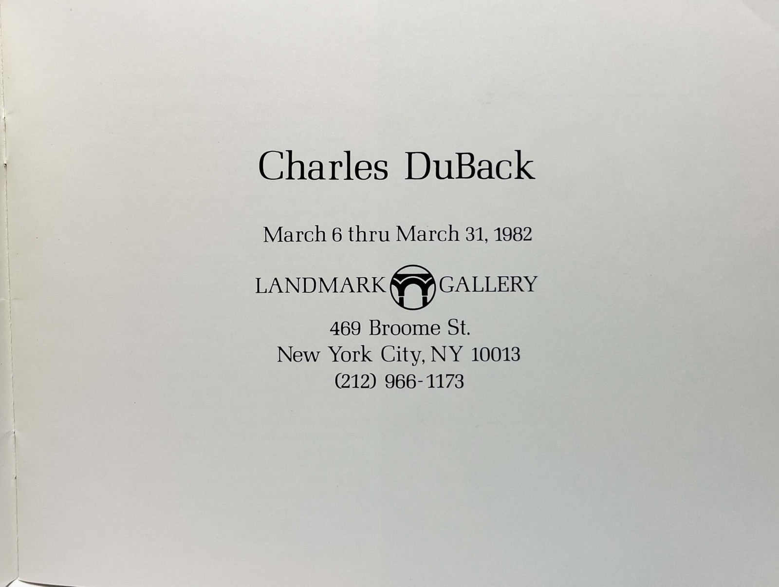 Charles Duback: Landmark Gallery [Exhibition] March 6 Thru March 31, 1982