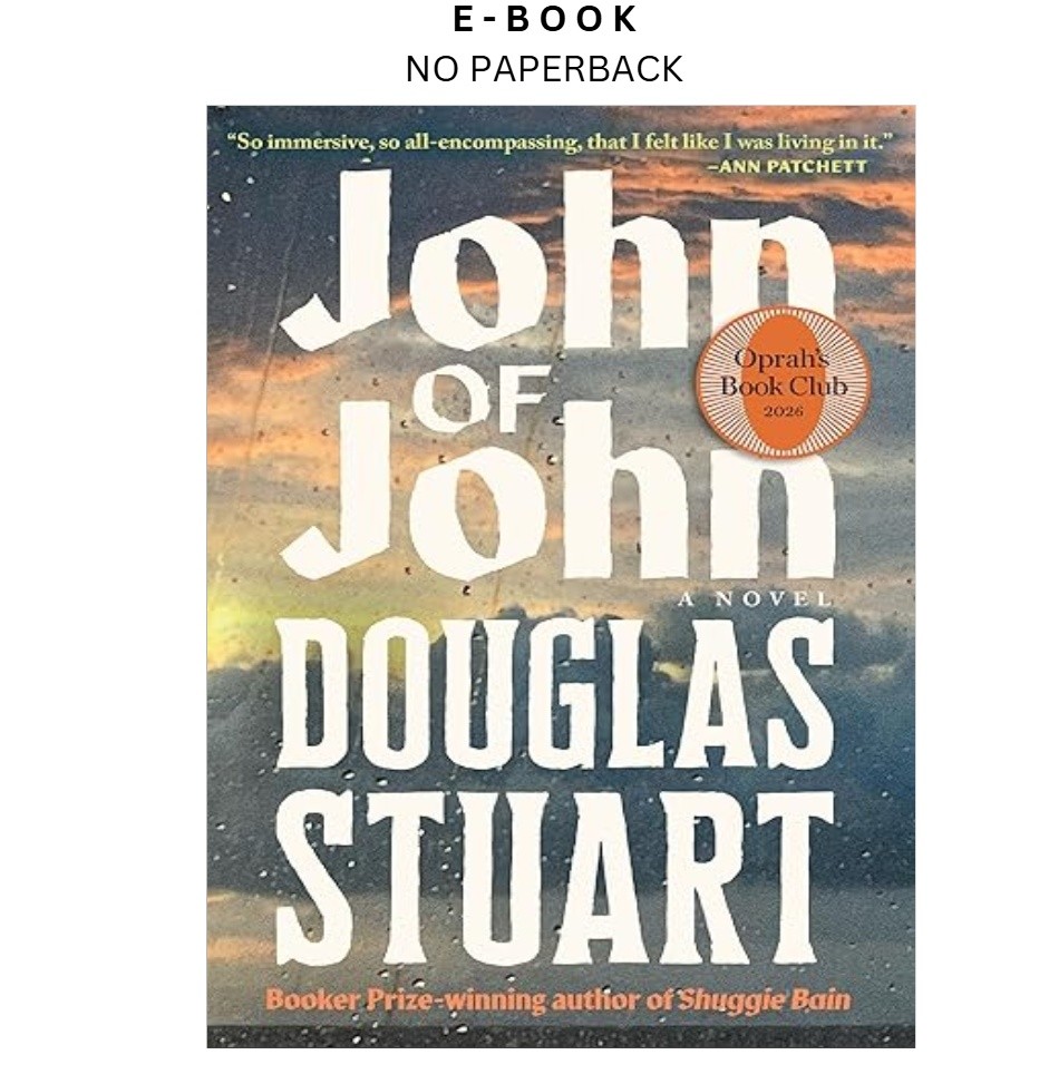 John of John (Oprah’s Book Club): A Nove, Douglas Stuart 2026