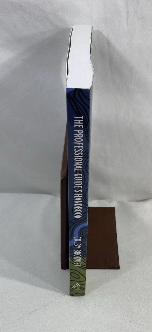 The Professional Guide’s Handbook ~ Colby Brokvist ~ c2022 ~ PB ~ VG