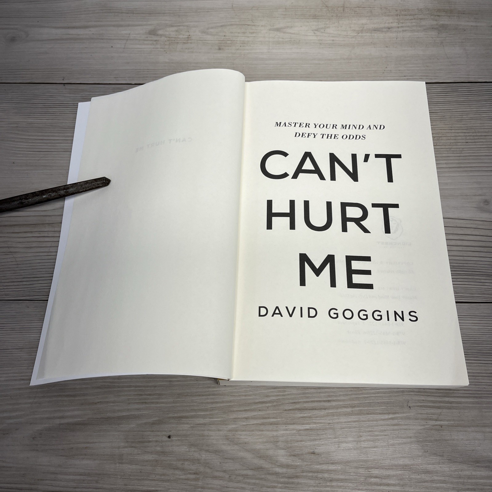 Can’t Hurt Me : Master Your Mind and Defy the Odds by David Goggins