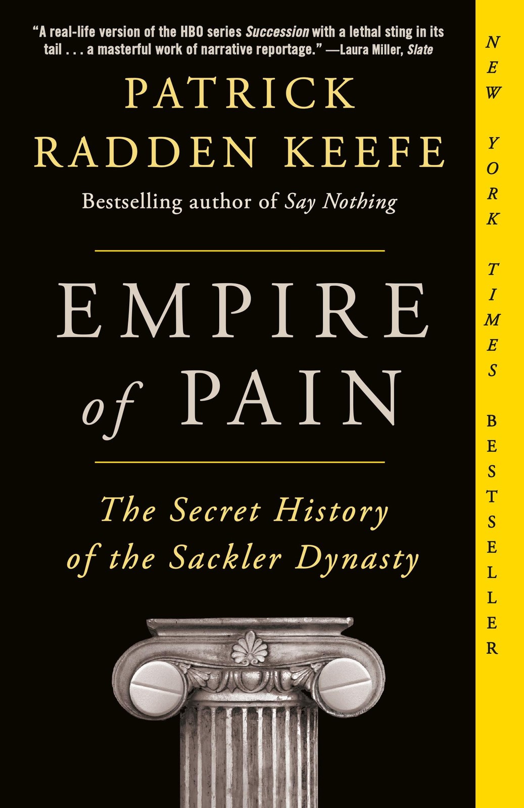 Empire of Pain: The Secret History of the Sackler Dynasty – paperback Keefe,…