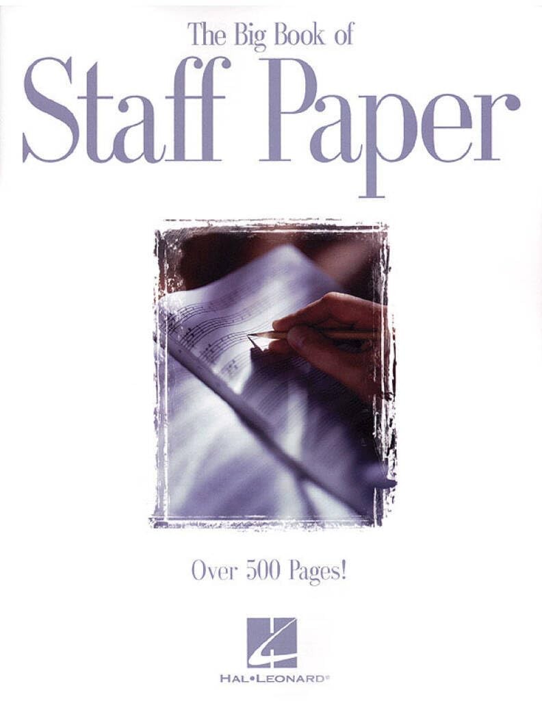 The Big Book of Staff Paper | 512 Pages of Perforated Music Manuscript Paper …