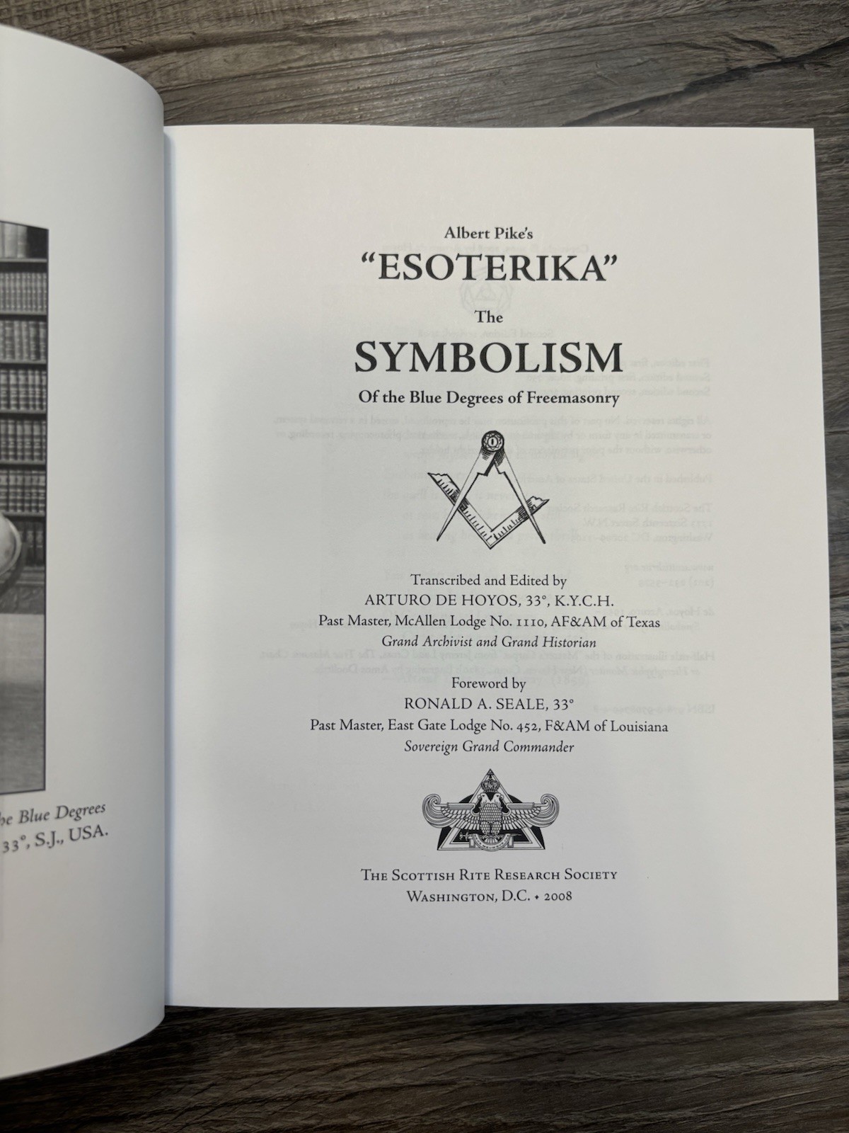 Albert Pike’s Esoterika – Symbolism of the Blue Degrees of Freemasonry (DeHoyos)