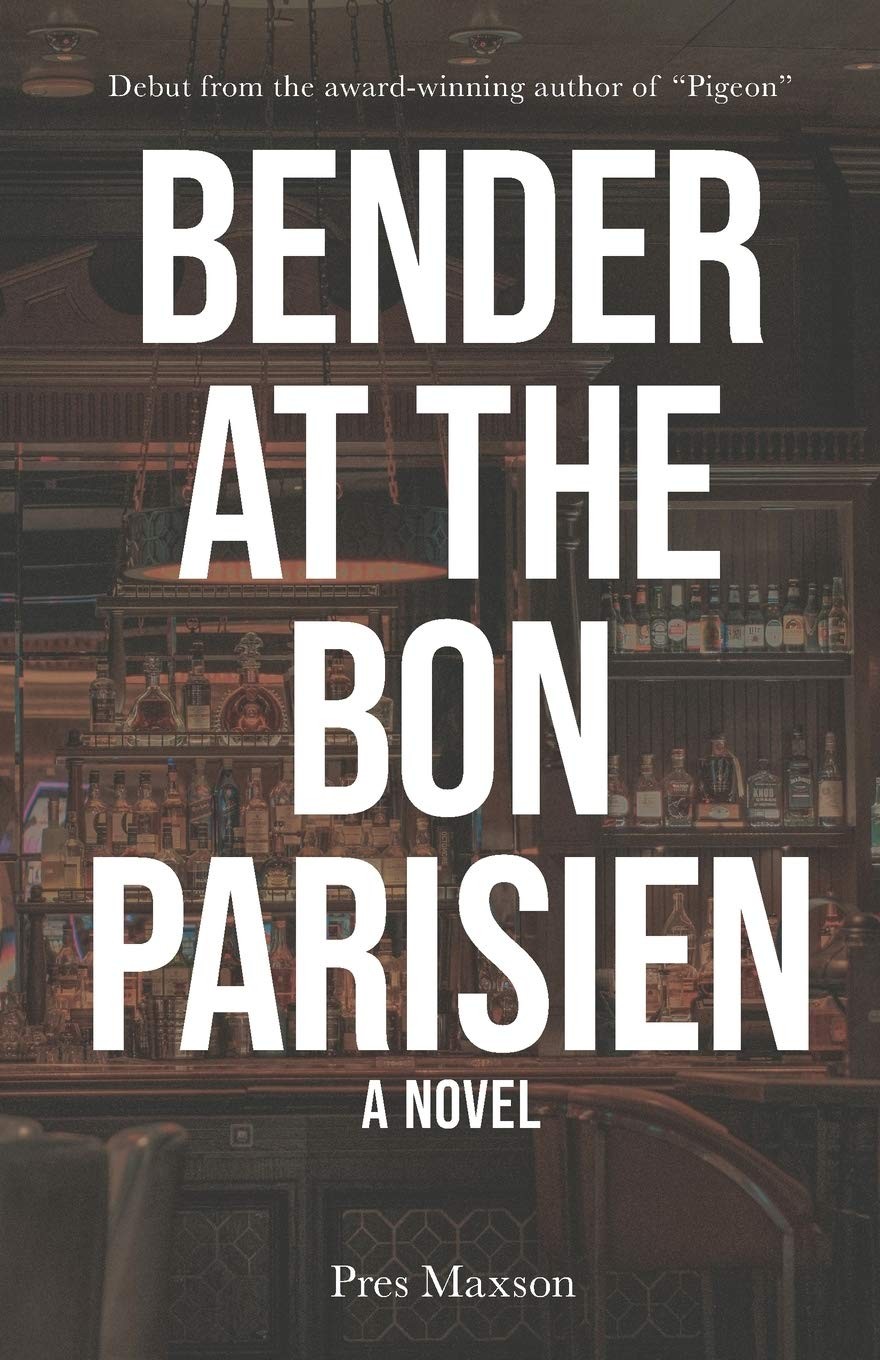 Bender at the Bon Parisien – Maxson, Pres – Very Good – See condition notes