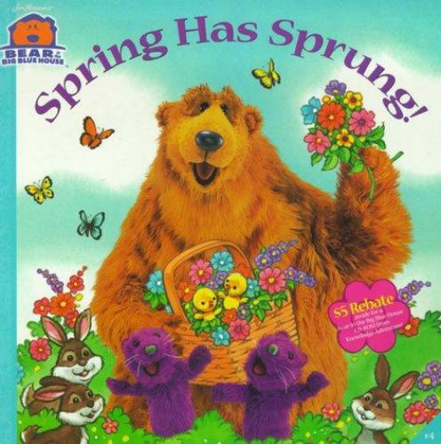 Spring Has Sprung! (BEAR IN BIG BLUE HOUSE) By Kiki Thorpe Paperback NEW!!
