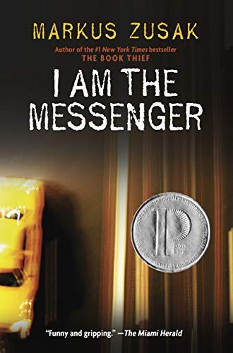 I Am the Messenger by Markus Zusak
