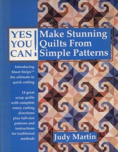 Yes You Can! Make Stunning Quilts from Simple Patterns – Paperback – GOOD