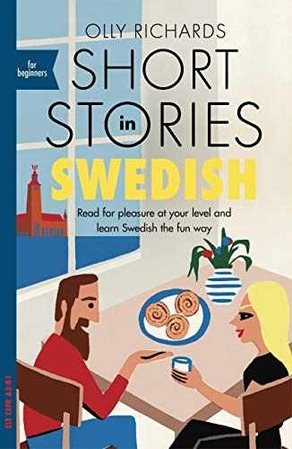 Short Stories in Swedish for Beginners – Paperback, by Richards Olly – Very Good