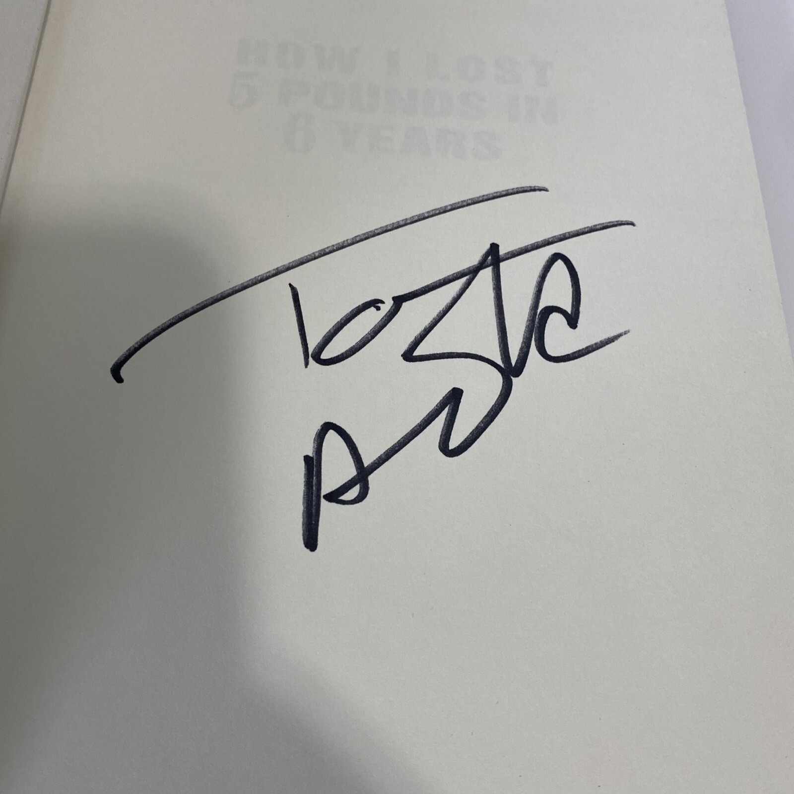 Signed/Autographed How I Lost 5 Pounds in 6 Years by Tom Arnold 2002