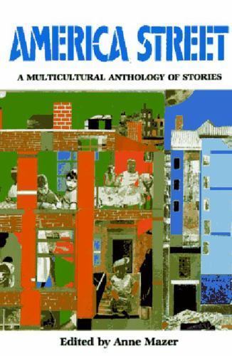 America Street: A Multicultural Anthology of Stories Mazer, Anne