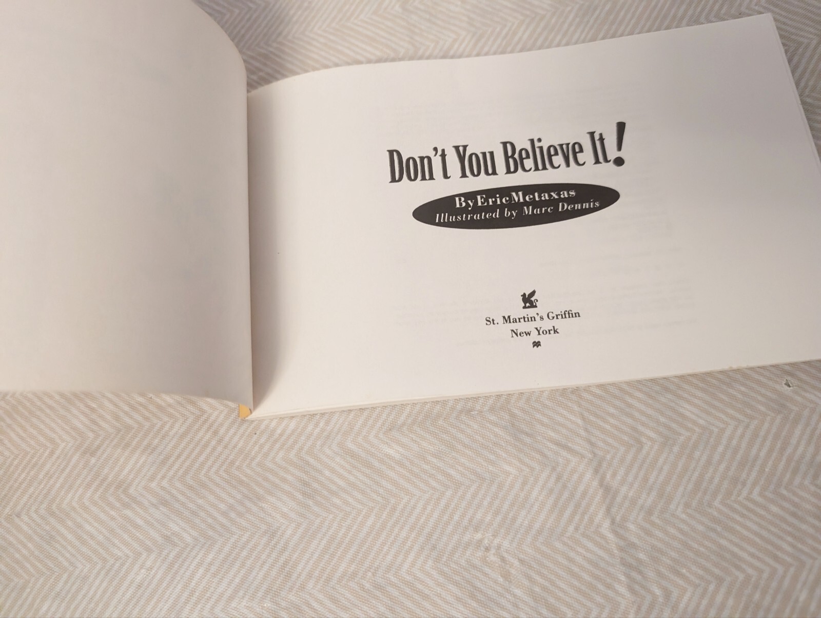 DON’T YOU BELIEVE IT! An Actual Parody – By Eric Metaxas & Marc Dennis – Book