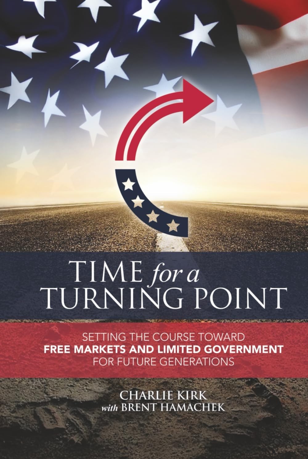 Charlie Kirk Book – Paperback – Time for a Turning Point: Setting the Course