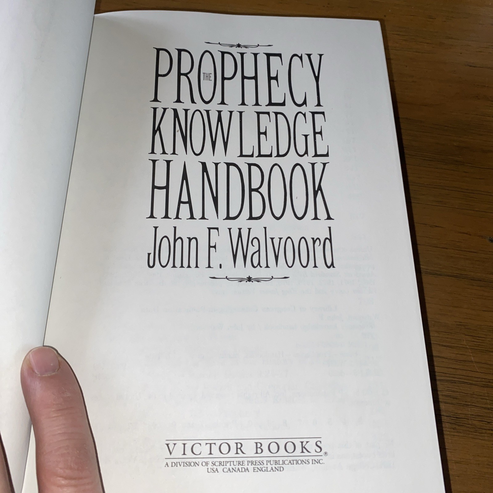 The Prophecy Knowledge Handbook: All the Prophecies of Scripture Explained in