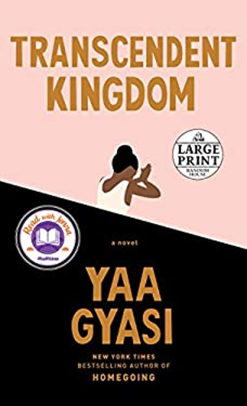 Transcendent Kingdom : A Novel Paperback Yaa Gyasi
