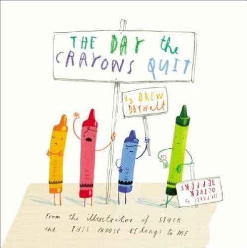 The Day the Crayons Quit – Hardcover By Daywalt, Drew – GOOD