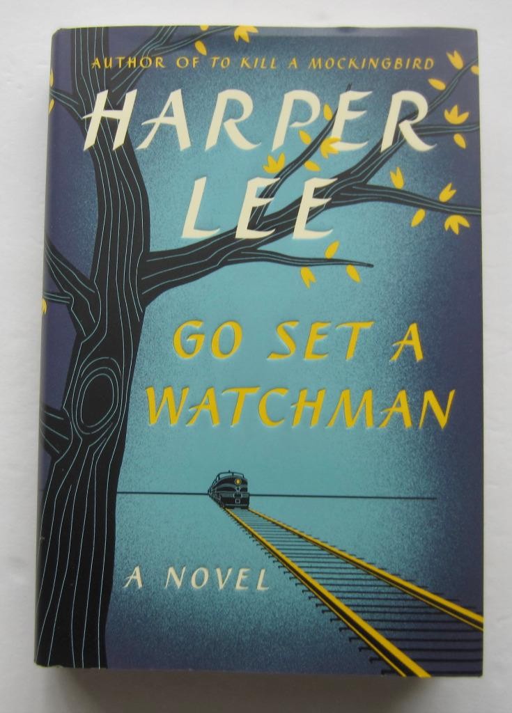 GO SET A WATCHMAN ~ Harper Lee ~ HBDJ Sequel To Kill A Mockingbird Book