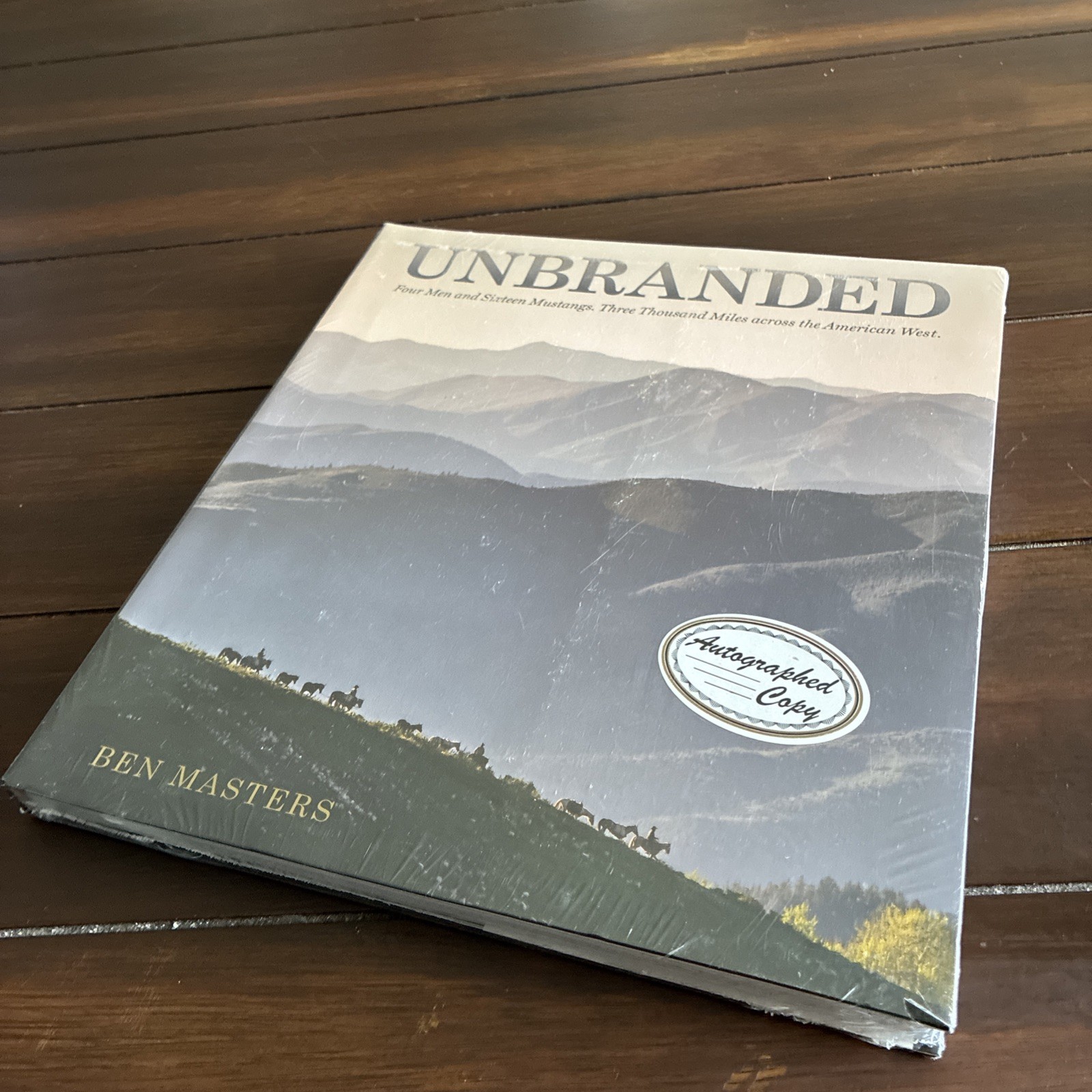 Unbranded Four Men and Sixteen Mustangs 3000 Miles Across the American West HB