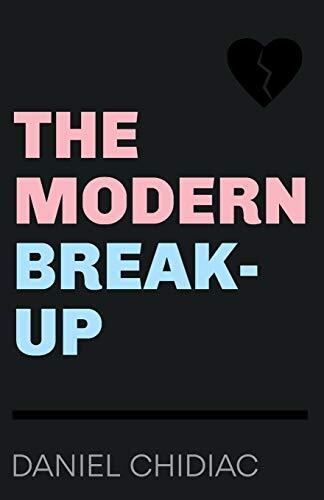 The Modern Break-Up, Chidiac, Daniel