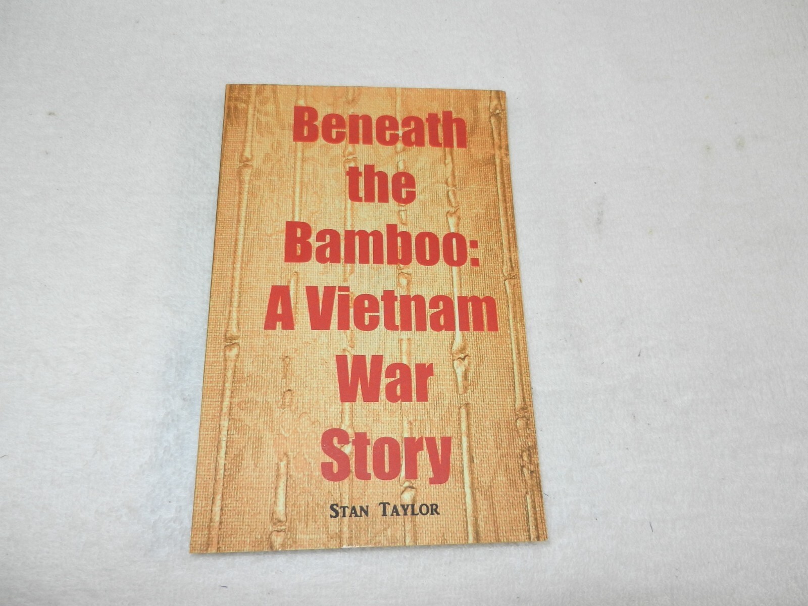 VIETNAM 1st Cavalry division Trooper memoir “BENEATH THE BAMBOO”