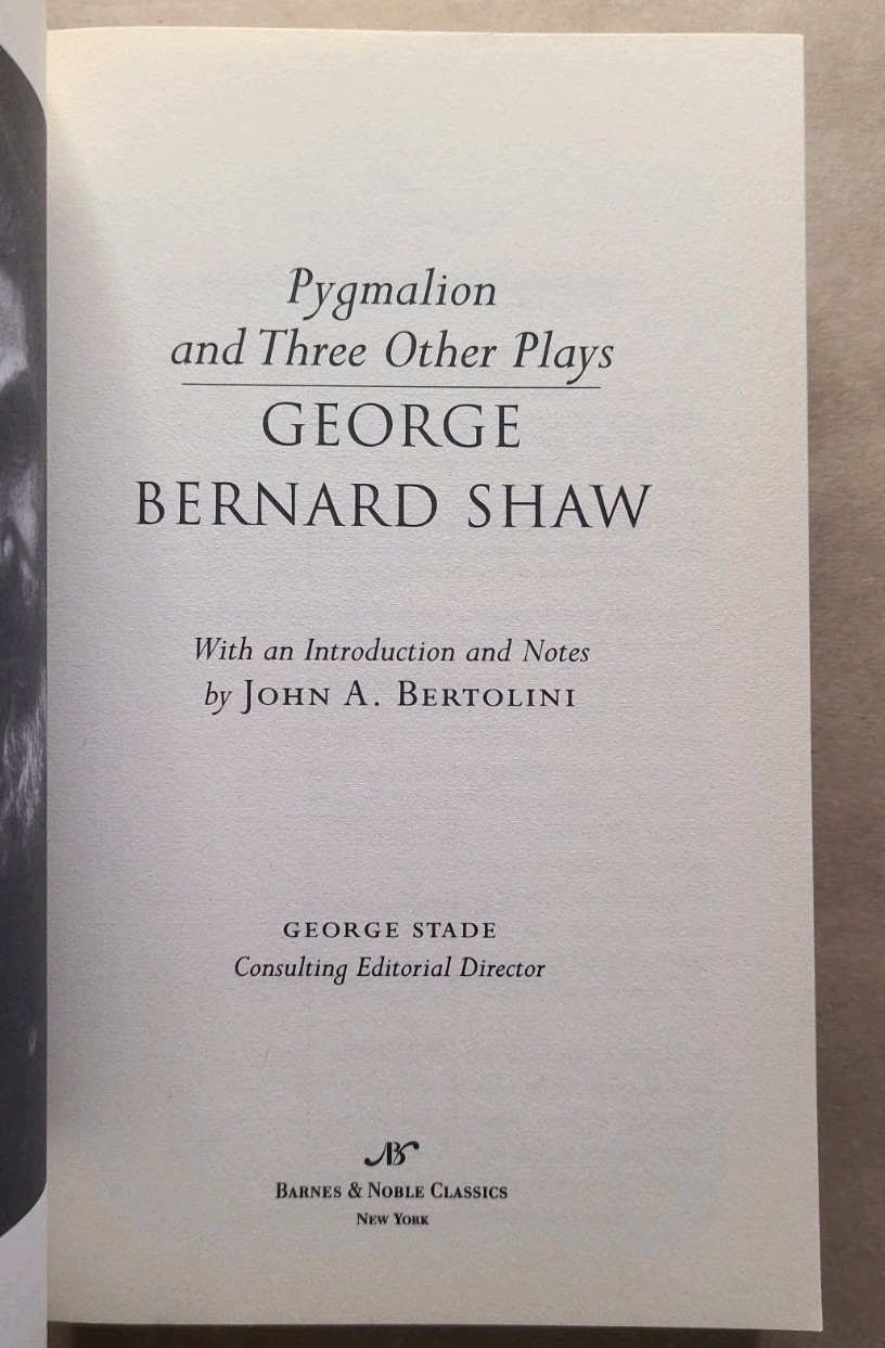 Pygmalion and Three Other Plays by George Bernard Shaw (2004, Trade Paperback)