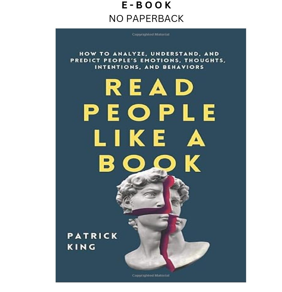 Read People Like a Book: How to Analyze, U, Patrick King 2020